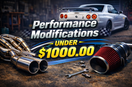 Performance Modifications UNDER $1000.00